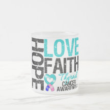 Thyroid Cancer Hope Love Faith Mug