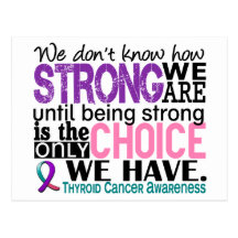 Thyroid Cancer How Strong We Are Post Card