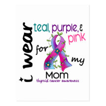 Thyroid Cancer I Wear Ribbon For My Mom 43 Postcard