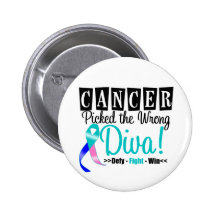 Thyroid Cancer Picked The Wrong Diva v2 Pinback Buttons