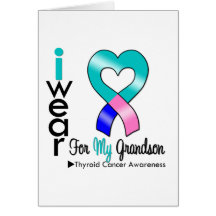 Thyroid Cancer Ribbon For My Grandson Card