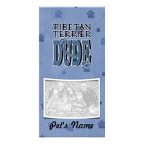 Tibetan Terrier DUDE Picture Card