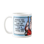 Tie A Knot And Hang On! Mugs
