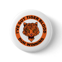 Tiger Blood Pinback Button