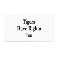 Tigers Have Rights Too Shipping Labels