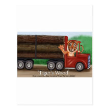 Tiger's Wood Hauling Co Funny Gifts & Collectibles Postcard