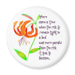 Tight in a Bud Fridge Magnets