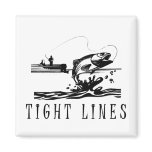 Tight Lines Fishing Fridge Magnet
