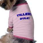 Tillers Rule! pet clothing