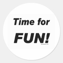 Time for Fun (A) Round Stickers