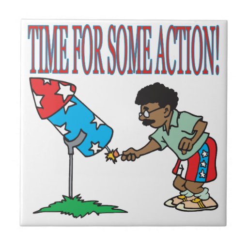 Time For Some Action Tile