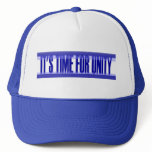 Time for Unity Cap Trucker Hats