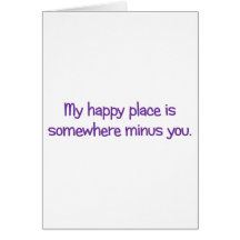 Time to go to my happy place greeting card