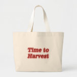 Time to harvest V1 Tote Bag