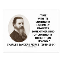 Time With Its Continuity Logically Peirce Quote Postcards