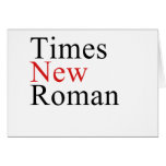 Times New Roman Greeting Card