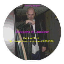Timothy Rogers "Delusions of Grandeur" stickers