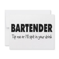 Tip Me Or Ill Spit In Your Drink