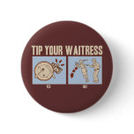 Tip Your Waitress buttons