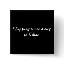 Tipping is not a city in China