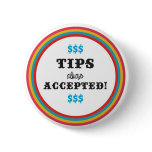 tips always Accepted buttons