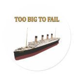 Titanic too big to fail stickers