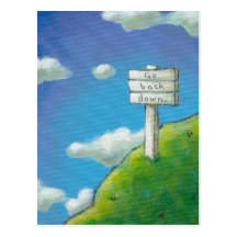 Titled:  Too High - sign says "Go back down." Postcard