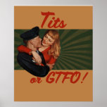 TITS or GTFO posters