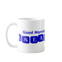 TNETENNBA - Good Morning Coffee Mugs