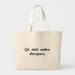 To argue about the shadow of an ass. canvas bags