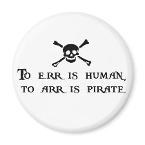 To Arr Is Pirate magnets