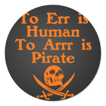 To Arrr Is Pirate Stickers