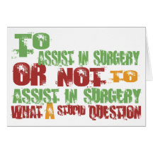 To Assist in Surgery Card
