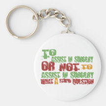 To Assist in Surgery Keychain