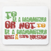 To Be A Grandmother Mouse Mats