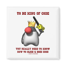 To Be King Of Code Really Need To Know Slice Dice