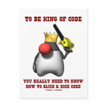 To Be King Of Code Really Need To Know Slice Dice