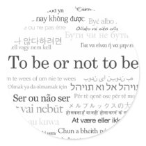 To Be Or Not To Be in Many Languages Sticker