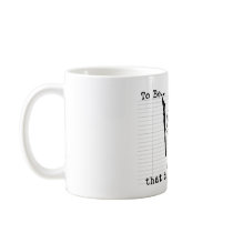 To Be or Not To Be Mug