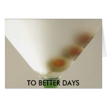 To Better Days, TO BETTER DAYS Greeting Card