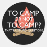 To Camp? Stickers