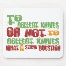 To Collect Knives Mouse Mat