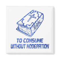 To consume without modération Bleu Magnet