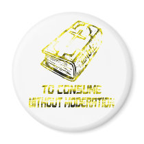 To consume without modération Doré Magnets