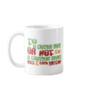 To Do Atmospheric Sciences mugs