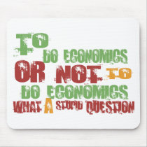 To Do Economics Mouse Pad