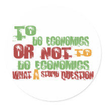 To Do Economics Round Sticker