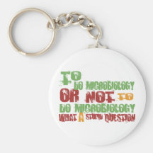 To Do Microbiology Keychain