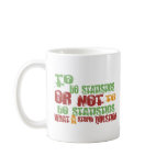 To Do Statistics Mugs