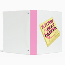 To Do Today - Beat Breast Cancer 3 Ring Binder